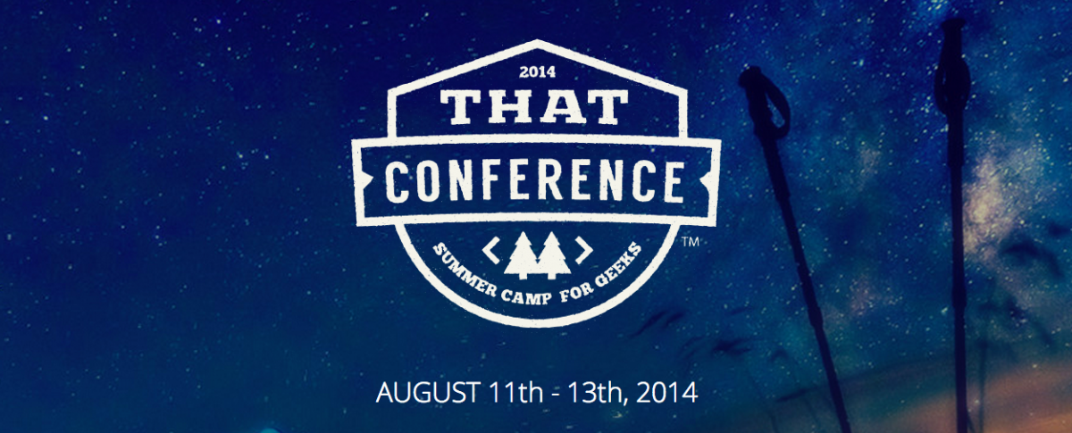 THAT Conference: Get Your Tickets
